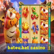 bateu.bet casino